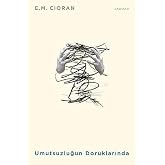 Umutsuzluğun Doruklarında