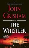Bücher Neuerscheinungen 2022 - The Whistler: A Novel von John Grisham