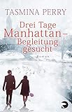 Cover zum Buch Drei Tage Manhattan: Begleitung gesucht