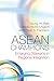 ASEAN Champions: Emerging Stalwarts in Regional Integration by Seung Ho Park, Gerardo Rivera Ungson