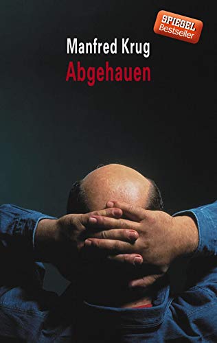 Abgehauen: Ein Mitschnitt und ein Tagebuch