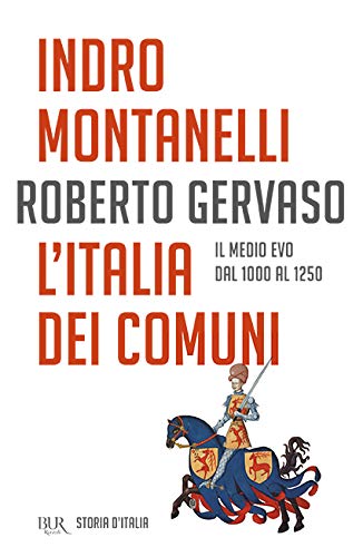 L'Italia dei comuni: 2 L'Italia dei comuni: 2