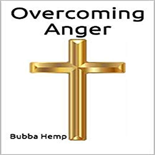 Overcoming Anger