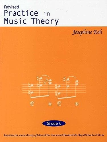Practice In Music Theory - Grade 6