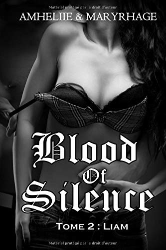 Recherche et téléchargement gratuits de livres E-book Blood Of Silence, Tome 2 : Liam E-book 