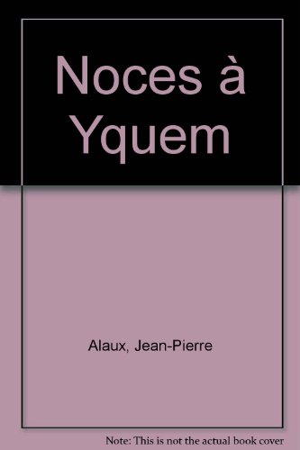 couverture de : Noces d'or &agrave; Yquem