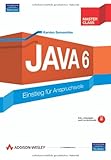 Java 6 - inkl. Lernkontrolle auf CD: Einstieg für Anspruchsvolle (Master Class) by Karsten Samaschke