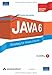 Java 6 - inkl. Lernkontrolle auf CD: Einstieg für Anspruchsvolle (Master Class) by Karsten Samaschke