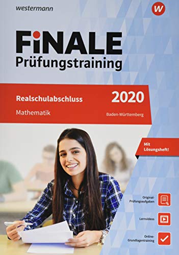 FiNALE Prüfungstraining Realschulabschluss Baden-Württemberg: Mathematik 2020 Arbeitsbuch mit Lösungsheft und Lernvideos