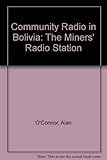Image de Community Radio In Bolivia: The Miners' Radio Station
