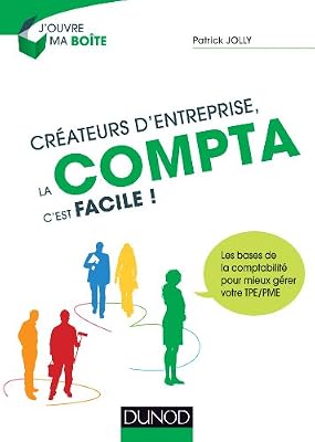 DUNOD Créateurs d'entreprise, la compta c'est facile !