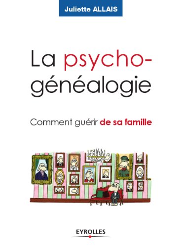 <a href="/node/50619">Psychogénéalogie (La)</a>