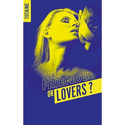Sex friends or lovers ? (Sex friends or lovers?) Sex friends or lovers ? (Sex friends or lovers?)