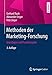 Methoden der Marketing-Forschung: Grundlagen und Praxisbeispiele by Gerhard Raab, Alexander Unger