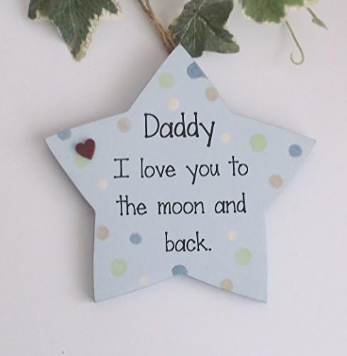 Daddy I love you to the moon and back Wooden Keepsake Gift Star
