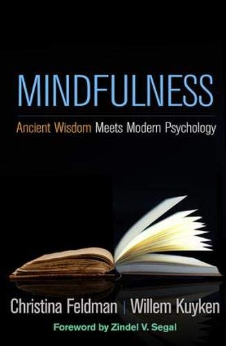 Preisvergleich Produktbild Mindfulness: Ancient Wisdom Meets Modern Psychology