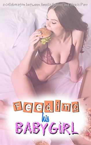 Feeding His Babygirl A Kinky Abdl Feeder Feedee Weight Gain