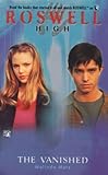 The Vanished (Roswell High Series Book 7) (English Edition) by 