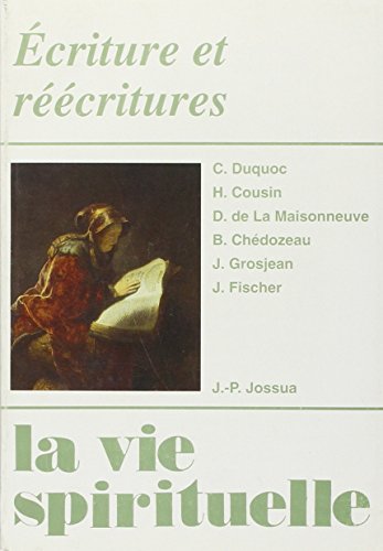 Download Écriture et Reecritures (la Vie Spirituelle No 717 ) Download Écriture et Reecritures (la Vie Spirituelle No 717 )