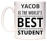 Acabado blanco brillante YACOB IS THE WORLD\'S BEST STUDENT Taza por WeDoMugs