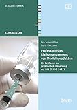 Image de Professionelles Risikomanagement von Medizinprodukten: Ein Leitfaden zur praktischen Umsetzung der D