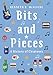 Bits and Pieces: A History of Chiptunes by