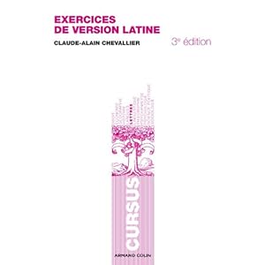 Exercices de version latine: Avec corrigés systématiques Livre en Ligne Exercices de version latine: Avec corrigés systématiques Livre en Ligne - Telecharger Ebook