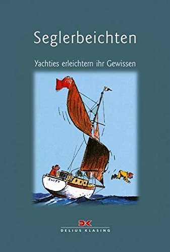 Download Seglerbeichten: Yachties erleichtern ihr Gewissen Download Seglerbeichten: Yachties erleichtern ihr Gewissen