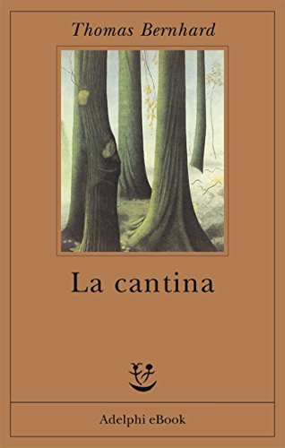 Thomas Bernhard - La cantina (1984)