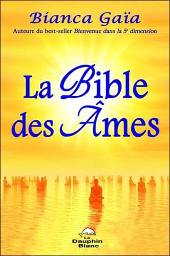 La Bible des Âmes La Bible des Âmes