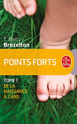 📚📁📒📱 Télécharger 👏👍 Points forts, Tome 1: De la naissance a 3 ans PDF