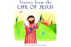 Stories from the Life of Jesus (Paperback) - Bible Stories Retold for Young Children, Affordable Gift Idea, Perfect for Sunday School Prizes and More
