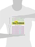 Image de 100 More Things Every Designer Needs to Know About People