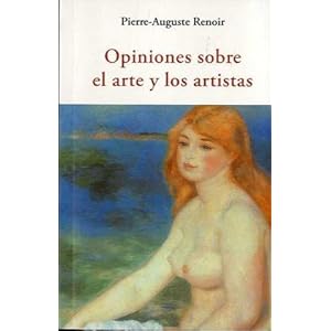 Opiniones Sobre El Arte Y Los Artistas (CENTELLAS)
