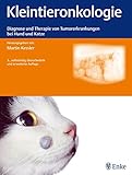 Image de Kleintieronkologie: Diagnose und Therapie von Tumorerkrankungen bei Hund und Katze