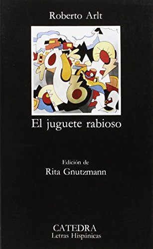 El juguete rabioso [Lingua spagnola]
