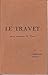 Le Travet : Petite commune...