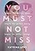 You Must Not Miss (English Edition) by Katrina Leno