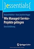 Image de Wie Managed-Service-Projekte gelingen: Eine Einführung (essentials)