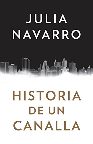Historia de un canalla Historia de un canalla