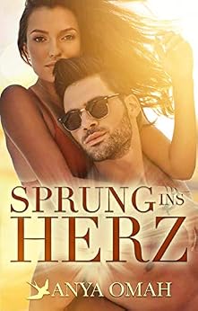 Sprung ins Herz von [Omah, Anya]