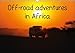 Produktbild Off-road adventures in Africa (Wall Calendar 2018 DIN A3 Landscape): Travelling in a Land Rover Defender (Monthly calendar, 14 pages ) (Calvendo Mobility) [Kalender] [Apr 01, 2017] Sander, Stefan
