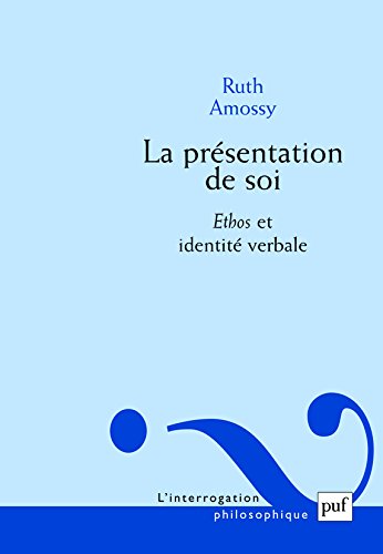 La présentation de soi