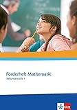 Förderheft Mathematik: Sekundarstufe I by 