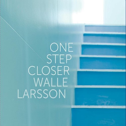Preisvergleich Produktbild One Step Closer by Walle Larsson
