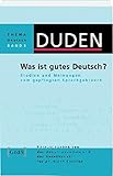 Image de Duden Thema Deutsch 08. Was ist gutes Deutsch?: Studien und Meinungen zum gepflegten Sprachgebrauch: Band 8