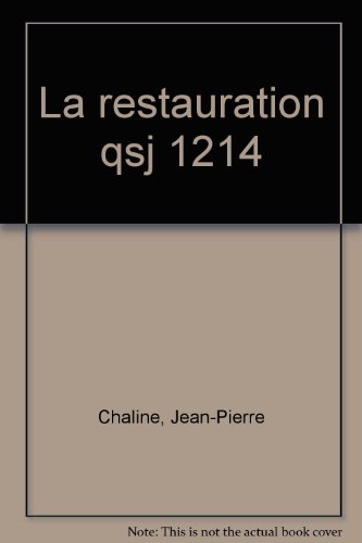 La  Restauration : 1814-1830