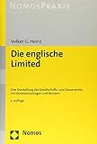 Die englische Limited: Eine Darstellung des Gesellschafts- und Steuerrechts mit Gesetzesauszügen und Mustern by