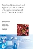 Image de Benchmarking National and Regional Policies in Support of the Competitiveness of the ICT Sector in the EU: Report for the European Commission, Directo