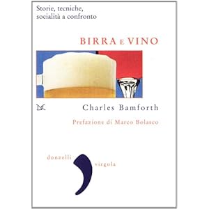 Birra e vino - Storie, tecniche, socialità a confronto